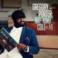 Cover Art for 0602567043140, Nat King Cole & Me by Gregory Porter