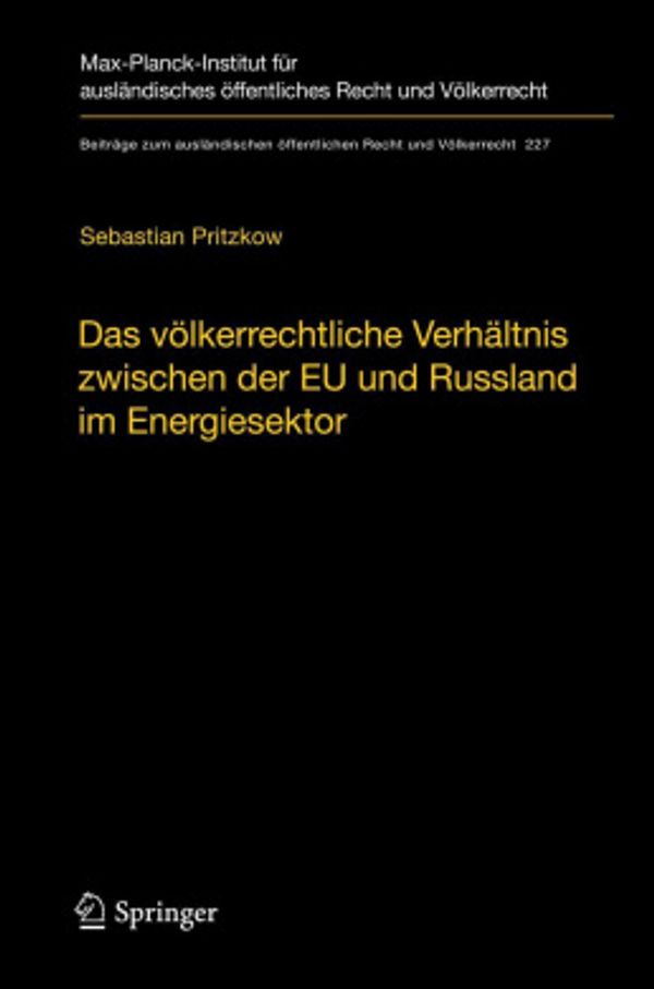 Cover Art for 9783642211676, Das Volkerrechtliche Verhaltnis Zwischen der EU Und Russland Im Energiesektor by Sebastian Pritzkow