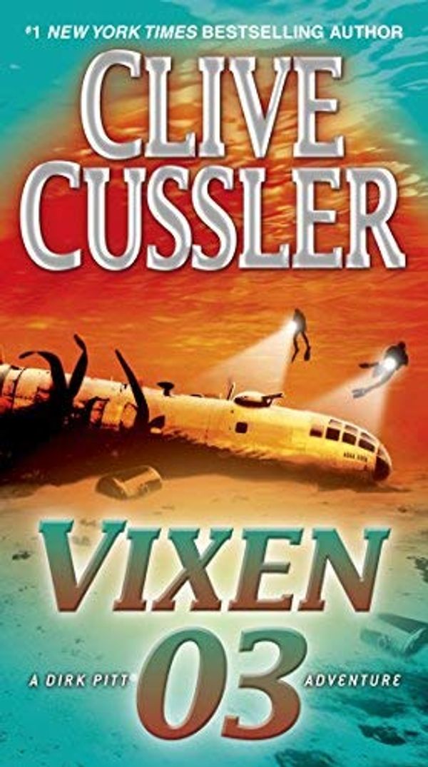 Cover Art for B004T3HUCA, By Clive Cussler - Vixen 03 (1905-06-16) [Paperback] by Clive Cussler