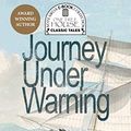 Cover Art for B0BNBMZC8H, Journey Under Warning by Elsie Locke