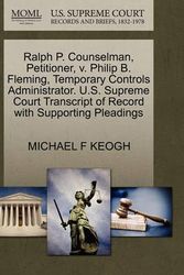Cover Art for 9781270364788, Ralph P. Counselman, Petitioner, V. Philip B. Fleming, Temporary Controls Administrator. U.S. Supreme Court Transcript of Record with Supporting Pleadings by Michael F Keogh