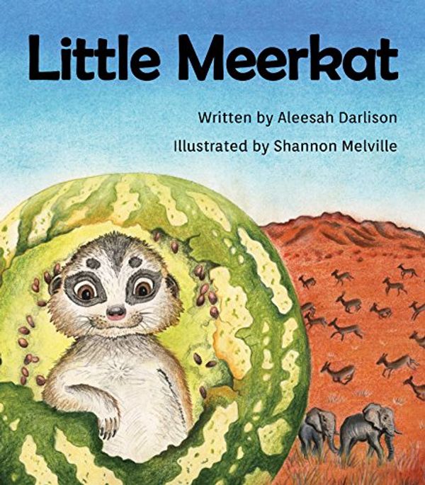 Cover Art for 9781921632822, Little Meerkat by Aleesah Darlison