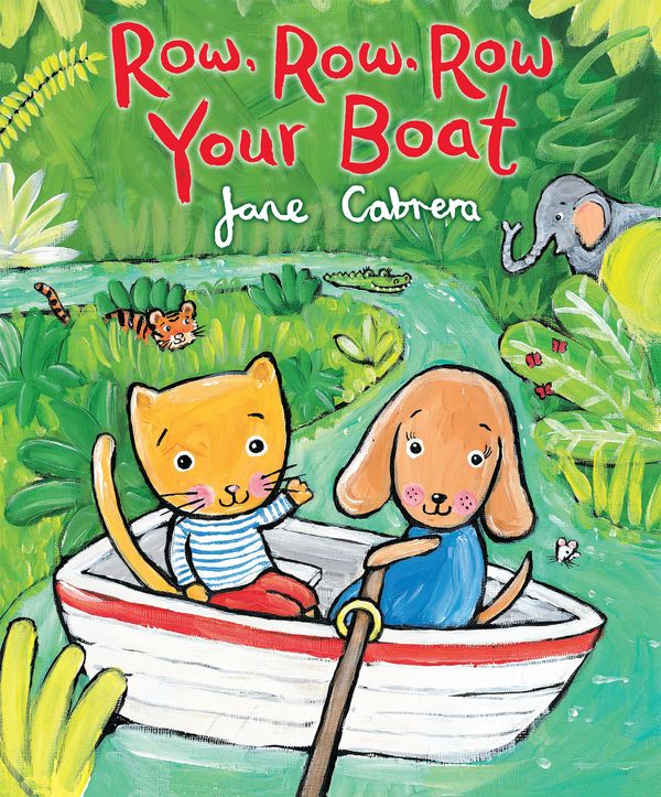 Cover Art for 9780823433025, Row, Row, Row Your Boat by Jane Cabrera