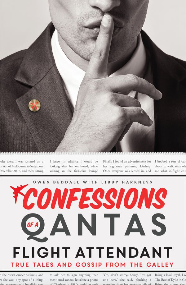 Cover Art for 9780857982193, Confessions of a Qantas Flight Attendant by Owen Beddall, Libby Harkness