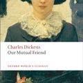 Cover Art for 9780199536252, Our Mutual Friend by Charles Dickens