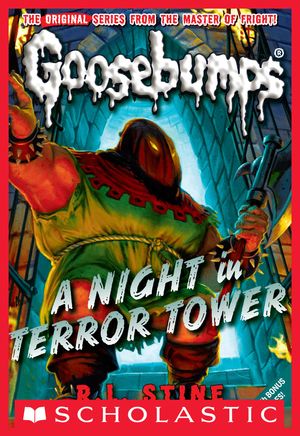 Cover Art for 9780545294645, A Night in Terror Tower by R.L. Stine