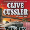 Cover Art for 9780142427781, The Spy by Clive Cussler, Justin Scott