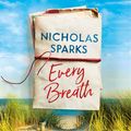 Cover Art for 9781405537117, Every Breath by Nicholas Sparks