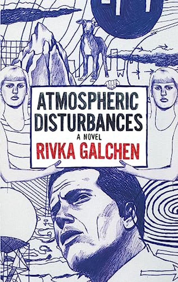 Cover Art for 9781433214455, Atmospheric Disturbances by Rivka Galchen