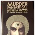 Cover Art for B0087VC32M, MURDER FANTASTICAL [First Edition] 1st by Patricia Moyes