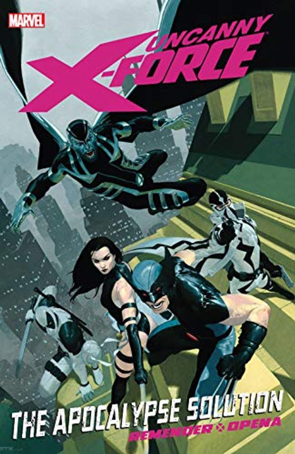 Cover Art for B00ARKCRVS, Uncanny X-Force Vol. 1: Apocalypse Solution by Rick Remender