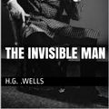 Cover Art for 1230001586657, The Invisible Man by H.G. Wells