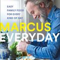Cover Art for 9780008321000, Marcus Everyday: Easy Family Food for Every Kind of Day by Marcus Wareing