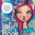 Cover Art for B078HKJM1Y, Create Your Life Book by Tamara Laporte