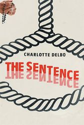 Cover Art for 9781669811497, The Sentence by Charlotte Delbo
