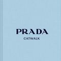 Cover Art for 9780500022047, Prada Catwalk: The Complete Collections by Susannah Frankel
