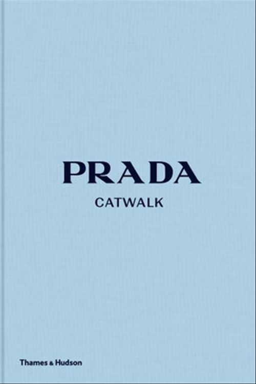 Cover Art for 9780500022047, Prada Catwalk: The Complete Collections by Susannah Frankel