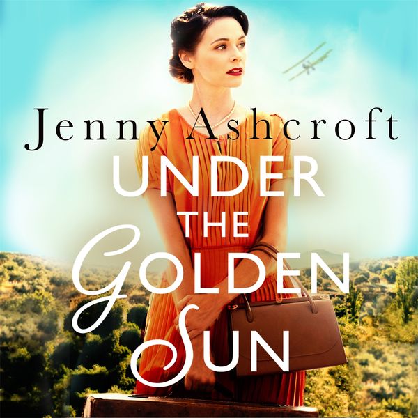 Cover Art for 9781405541565, Under The Golden Sun by Jenny Ashcroft
