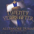 Cover Art for 9781433267758, Twenty Years After by Alexandre Dumas