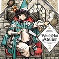 Cover Art for B07SRW531Y, Witch Hat Atelier Vol. 2 by Kamome Shirahama