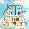 Cover Art for 9781529009262, Nothing Ventured by Jeffrey Archer