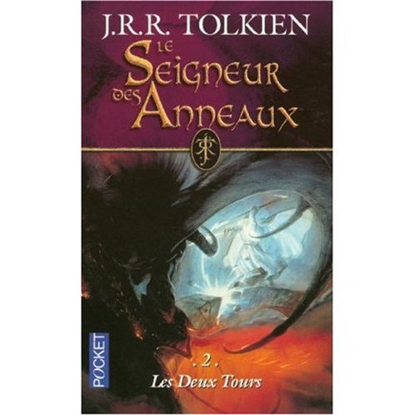 Cover Art for 9780828810760, Le Seigneur des Anneaux, Volume 2: Les Deux Tours (French Edition of Lord of the Rings, Volume 2, The Two Towers) by J.r.r. Tolkien