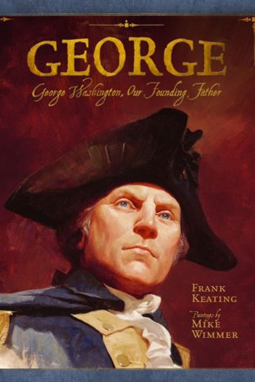 Cover Art for 9781416954828, George by Frank Keating