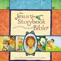Cover Art for 9780310708254, The Jesus Storybook Bible: Every Story Whispers His Name by Sally Lloyd-Jones
