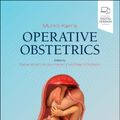 Cover Art for 9780702076350, Munro Kerr's Operative Obstetrics by Sabaratnam Arulkumaran