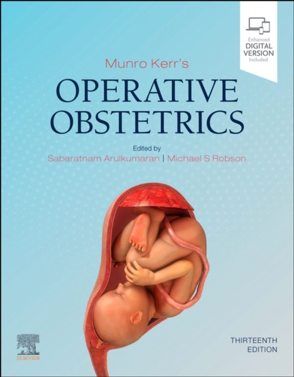 Cover Art for 9780702076350, Munro Kerr's Operative Obstetrics by Sabaratnam Arulkumaran