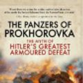 Cover Art for 9781472859068, The Panzers of Prokhorovka by Ben Wheatley