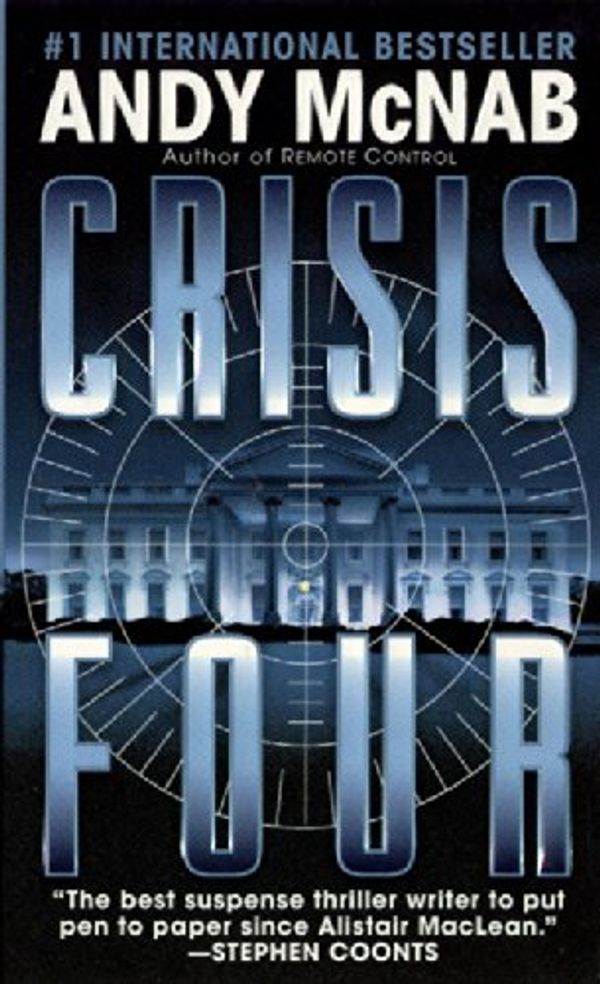 Cover Art for 9780770428662, Crisis Four by Andy McNab