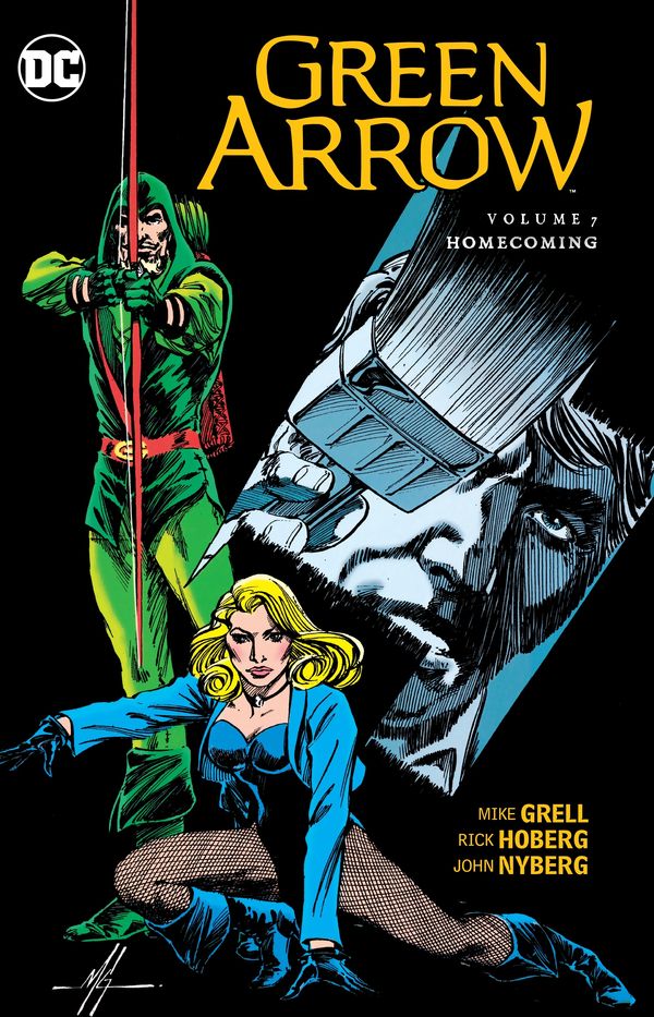 Cover Art for 9781401265748, Green Arrow Vol. 7 Homecoming by Mike Grell, Jimmy Palmiotti