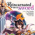 Cover Art for 9781645054795, Reincarnated as a Sword (Manga) Vol. 3 by Yuu Tanaka