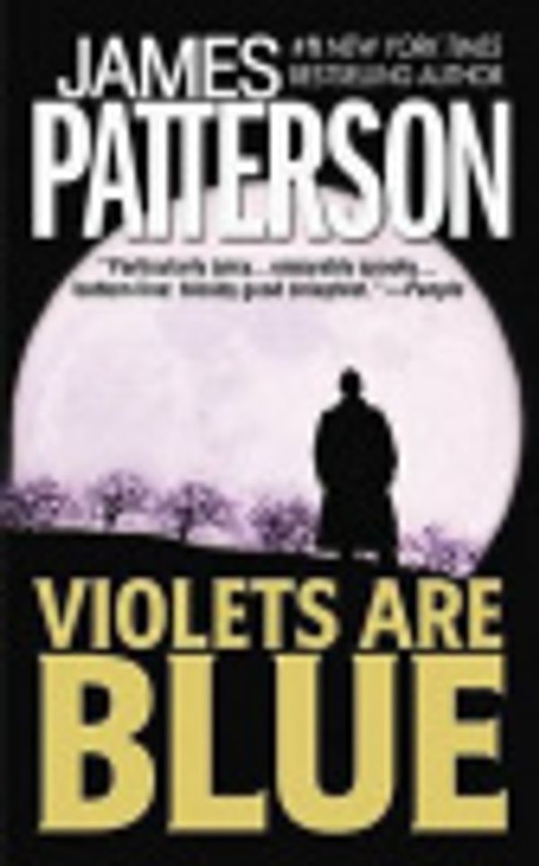 Cover Art for 9781306753432, Violets Are Blue by James Patterson