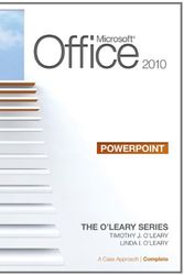 Cover Art for 9780077331306, Microsoft Powerpoint 2010: A Case Approach, Complete by Timothy J. O'Leary