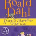 Cover Art for 9780141326269, George's Marvellous Medicine by Roald Dahl