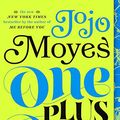 Cover Art for 9780606371155, One Plus One by Jojo Moyes