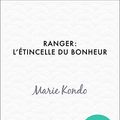 Cover Art for 9782756419633, Ranger : l'étincelle du bonheur : Un manuel illustré par une experte dans l'art de l'organisation et du rangement by Marie Kondo