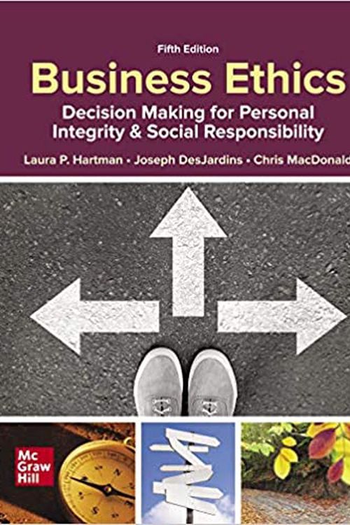 Cover Art for 9781260575811, BUSINESS ETHICS: DECISION MAKING FOR PERSONAL INTEGRITY and SO by Laura Hartman, Joseph DesJardins, Chris MacDonald
