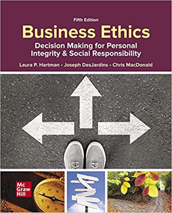 Cover Art for 9781260575811, BUSINESS ETHICS: DECISION MAKING FOR PERSONAL INTEGRITY and SO by Laura Hartman, Joseph DesJardins, Chris MacDonald