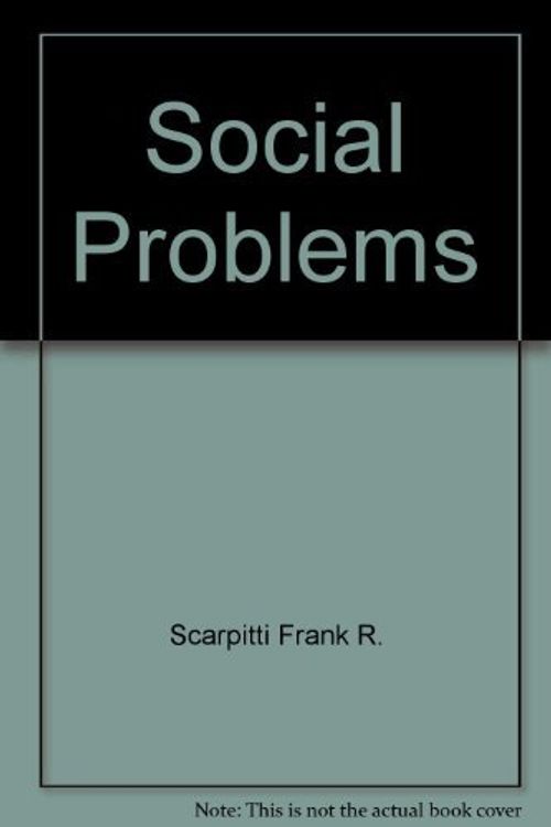 Cover Art for 9780030114717, Social Problems by Scarpitti, Frank R