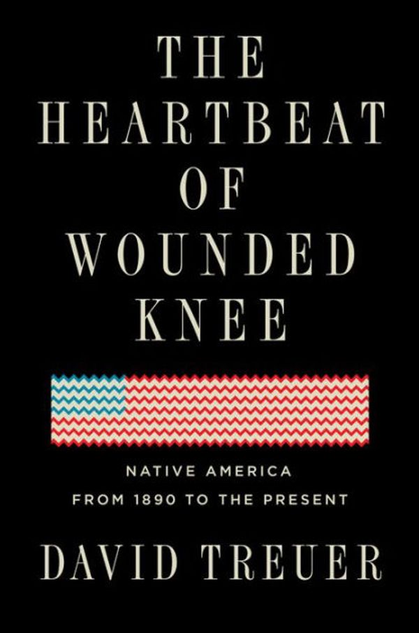 Cover Art for 9781432864507, The Heartbeat of Wounded Knee by David Treuer