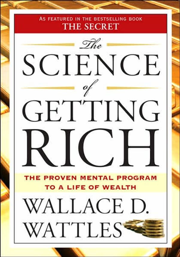 Cover Art for 9781936041121, The Science of Getting Rich by Wallace D Wattles