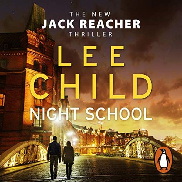 Cover Art for B01MFDNYES, Night School by Lee Child