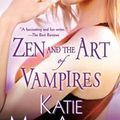 Cover Art for 9781607514107, Zen and the Art of Vampires by Katie MacAlister