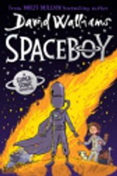 Cover Art for 9780008579951, Spaceboy by David Walliams