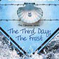 Cover Art for 9780857388759, The Third Day, The Frost by John Marsden