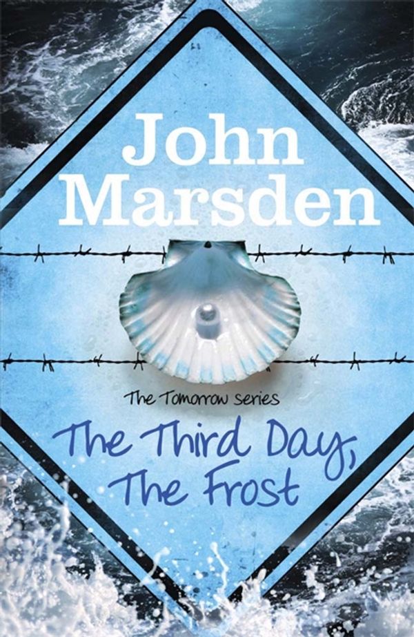 Cover Art for 9780857388759, The Third Day, The Frost by John Marsden