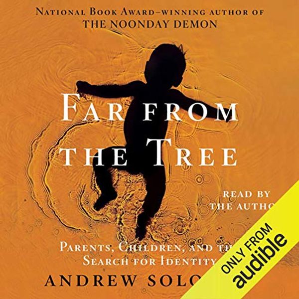 Cover Art for B00SNPB0NA, Far From The Tree: A Dozen Kinds of Love by Andrew Solomon